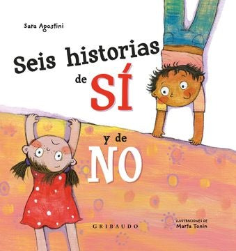 SEIS HISTORIAS DEL SI Y DEL NO | AGOSTINI SARA