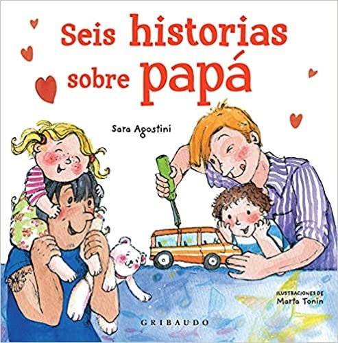 SEIS HISTORIAS SOBRE PAPA | AGOSTINI SARA