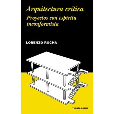 ARQUITECTURA CRITICA | ROCHA LORENZO