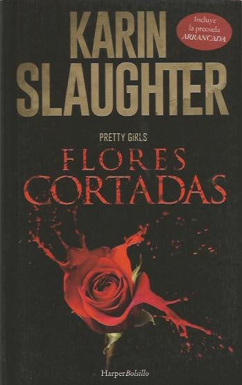 FLORES CORTADAS | KARIN SLAUGHTER