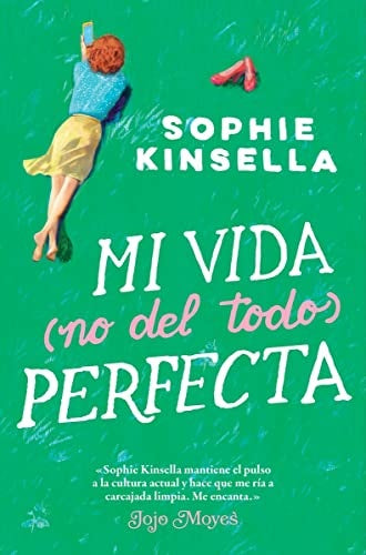 MI VIDA NO DEL TODO PERFECTA | Sophie Kinsella