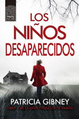 NIÑOS DESAPARECIDOS, LOS | PATRICIA GIBNEY