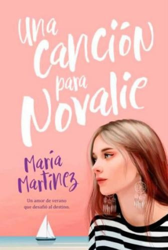 CANCIÓN PARA NOVALIE, UNA | MARIA MARTÍNEZ