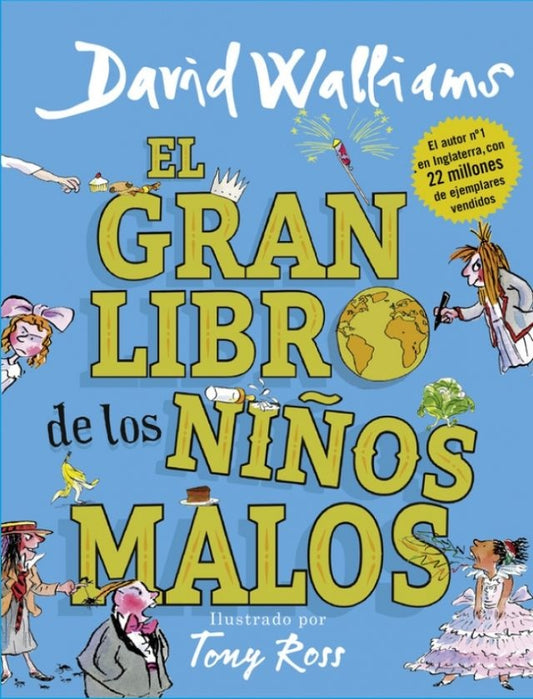 GRAN LIBRO DE LOS NIÑOS MALOS. EL | DAVID WALLIAMS