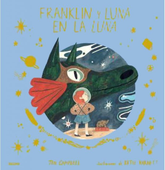 FRANKLIN Y LUNA EN LA LUNA | JEN; HARNETT  KATIE CAMPBELL