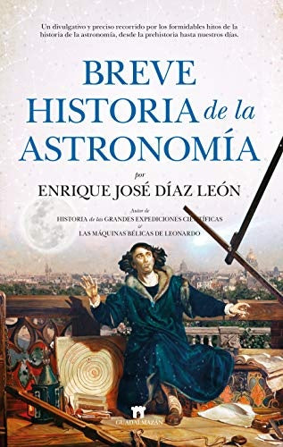 Breve historia de la astronomía | Enrique José Díaz León