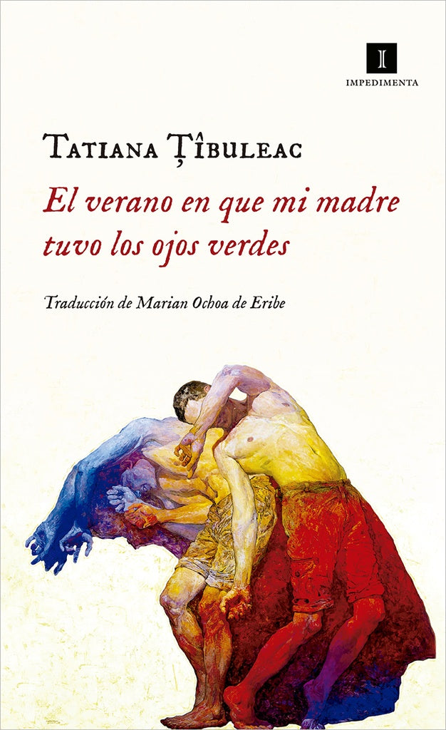 VERANO EN QUE MI MADRE TUVO LOS OJOS VER | Tatiana Tibuleac
