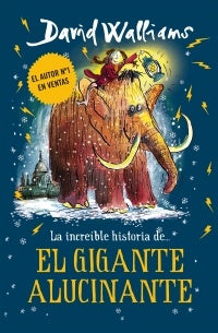 INCREIBLE HISTORIA DE...EL GIGANTE ALUCI | David Walliams