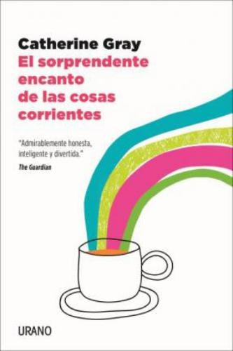 SORPRENDETE ENCANTO DE LAS COSAS | KATHERINE GRAY