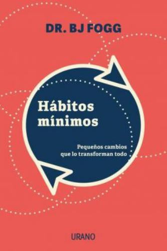 HÁBITOS MÍNIMOS | B.J BROGG
