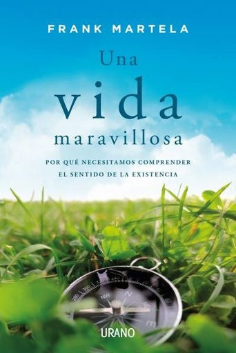 VIDA MARAVILLOSA, UNA | FRANK MARTELA