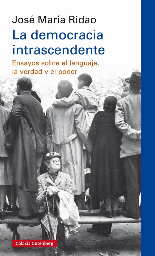 LA DEMOCRACIA INTRASCENDENTE | RIDAO JOSE MARIA