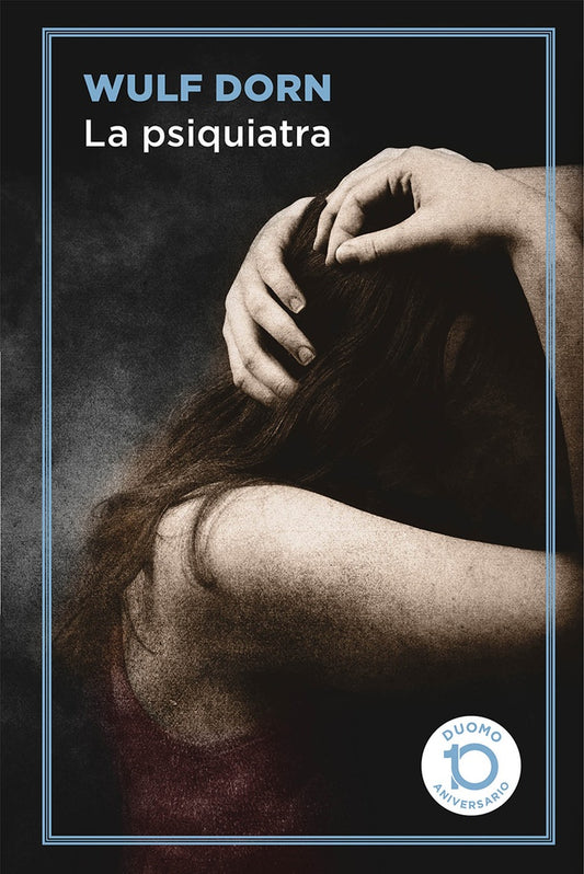 LA PSIQUIATRA (ED.ESPECIAL) | WULF DORN