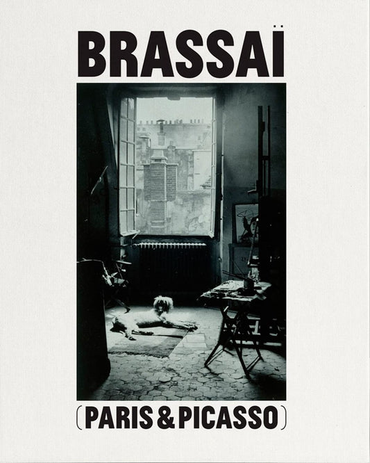 BRASSAÏ. PARIS & PICASSO | GYULA HALASZ