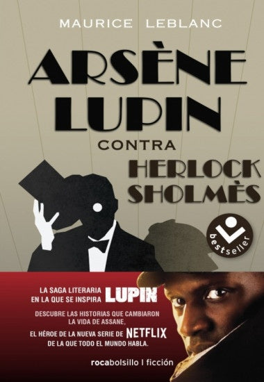 ARSENE LUPIN. CONTRA HERLOCK SHOLMES | MAURICE LEBLANC