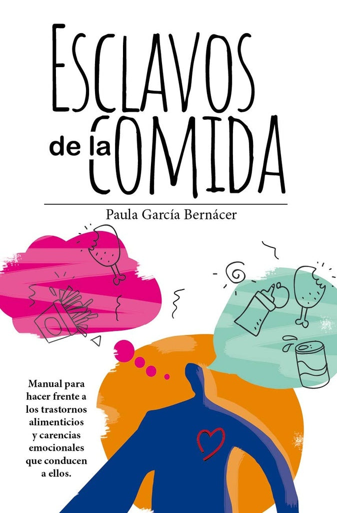 Esclavos de la comida | PAULA GARCÍA BERNÁCER