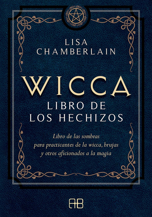 WICCA LIBRO DE LOS HECHIZOS | JORDI BIANCIOTTO