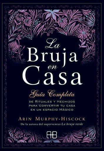 LA BRUJA EN CASA | Arin Murphy-Hiscock