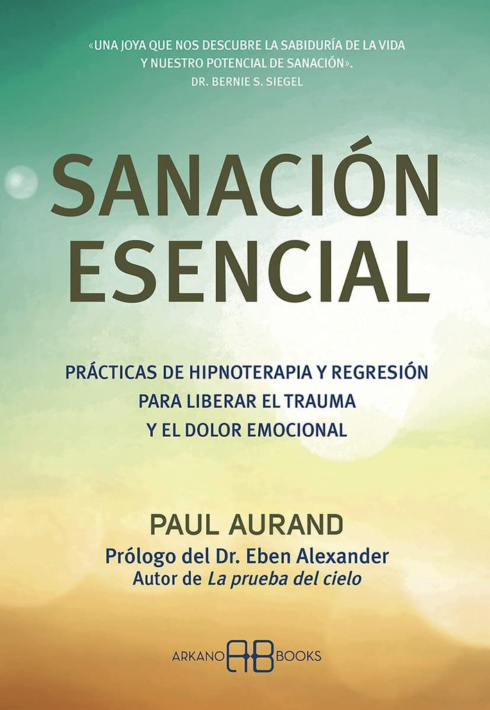 SANACION ESENCIAL | PAUL AURAND