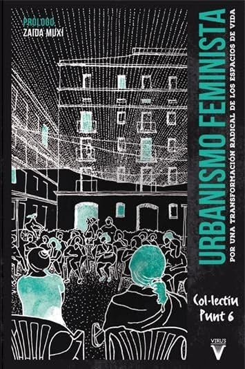 Urbanismo feminista | Col.lectiu Punt 6