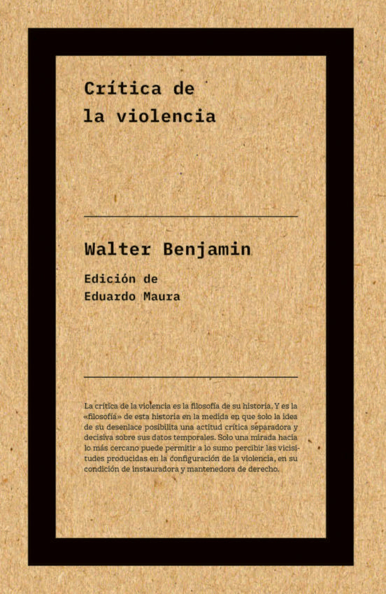 CRÍTICA DE LA VIOLENCIA | Eduardo Maura