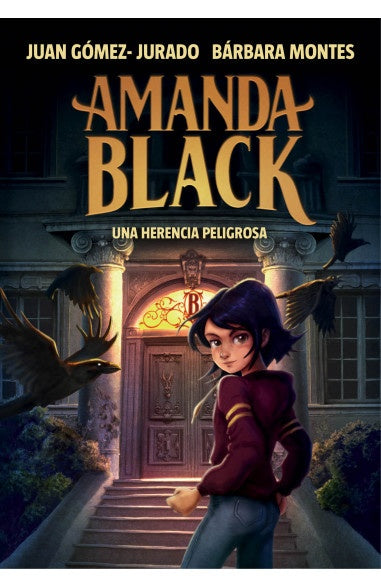 AMANDA BLACK 1. HERENCIA PELIGROSA, UNA | Juan; Montes  Bárbara Gómez-Jurado