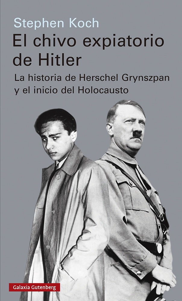 CHIVO EXPIATORIO DE HITLER, EL | Koch Stephen