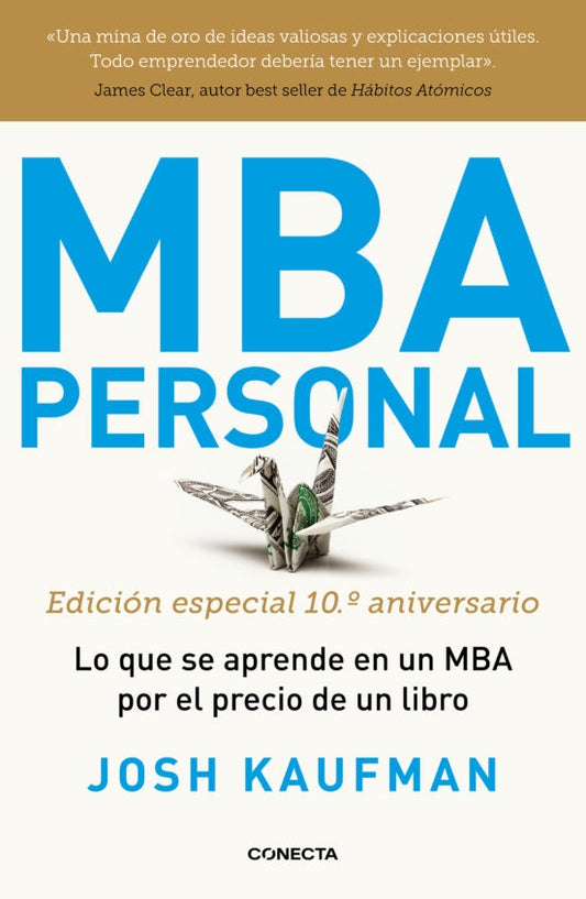 MBA PERSONAL 10º ANIVERSARIO | Josh Kaufman