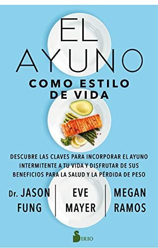 Portada de libro "El ayuno como estilo de vida" con comida y autores
