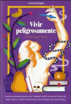 Vivir Peligrosamente | Gemma Pasqual Escrivà