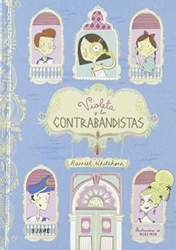 VIOLETA Y LOS CONTRABANDISTAS | HARRIET; MOOR BECKA WHITEHORN