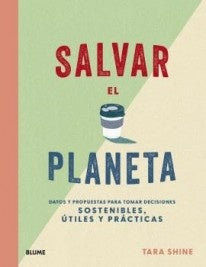 SALVAR EL PLANETA | TARA SHINE