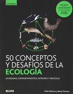 50 CONCEPTOS Y DESAFIOS DE LA ECOLOGIA | MARK; THOMAS  BECKY FELLOWES