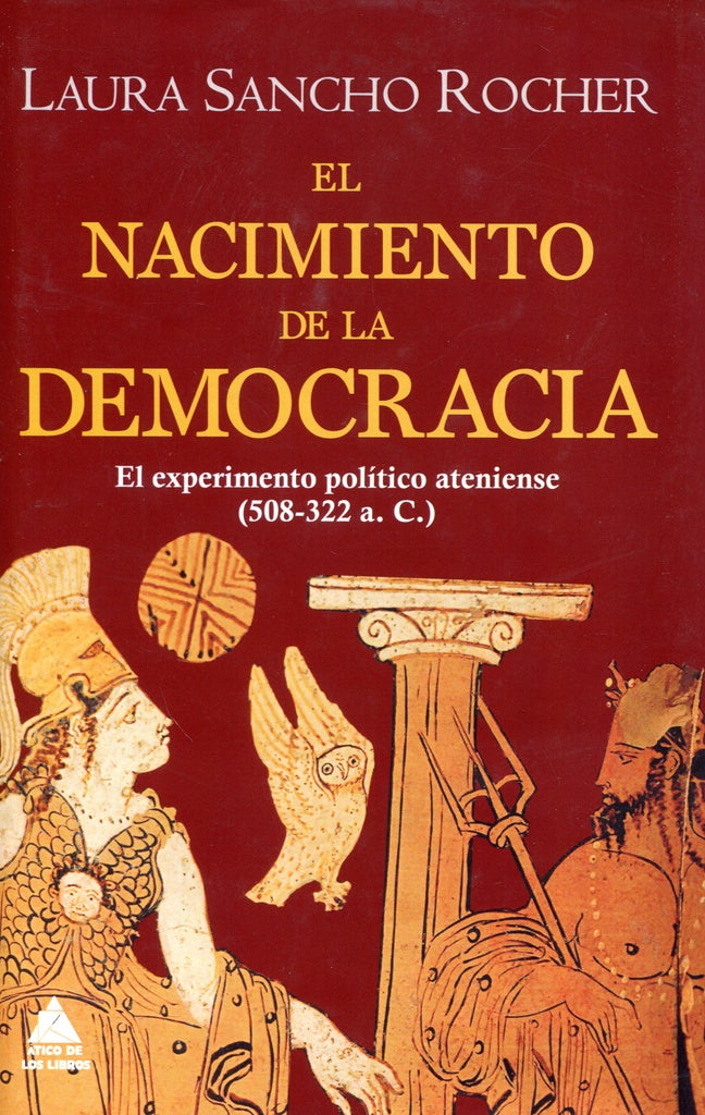 NACIMIENTO DE LA DEMOCRACIA, EL | LAURA SANCHO