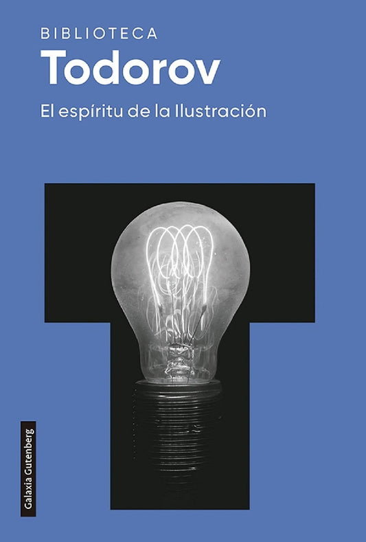 ESPIRITU DE LA ILUSTRACION, EL | TZVETAN TODOROV