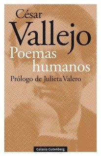 POEMAS HUMANOS | César Vallejo