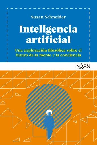 INTELIGENCIA ARTIFICIAL | Susan Schneider