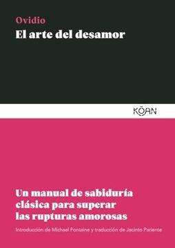 ARTE DEL DESAMOR, EL | Ovidio