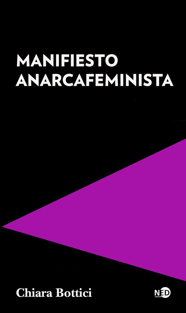 MANIFIESTO ANARCAFEMINISTA | CHIARA BOTTICI