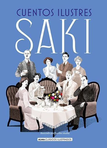 CUENTOS ILUSTRES (CLASICOS ILUSTRADOS) | SAKI