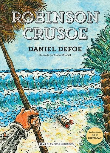 ROBINSON CRUSOE (CLASICOS ILUSTRADOS) | Daniel Defoe