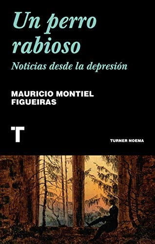 UN PERRO RABIOSO. NOTICIAS DESDE LADEPRECION | Mauricio Montiel Figueiras