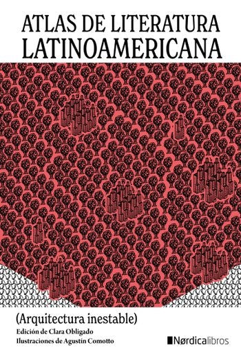 ATLAS DE LITERATURA LATINOAMERICANA | AGUSTIN COMOTTO