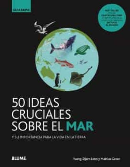 50 IDEAS CRUCIALES SOBRE EL MAR | YUENG-DJERN; GREEN  MATTIAS LENN