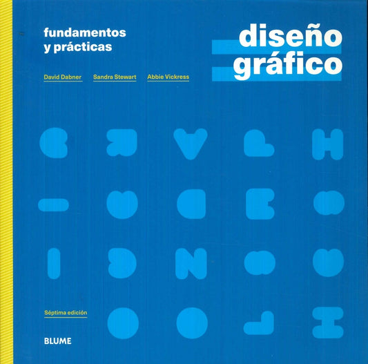 DISEÑO GRAFICO. FUNDAMENTOS Y PRACTICAS (2021) | DABNER