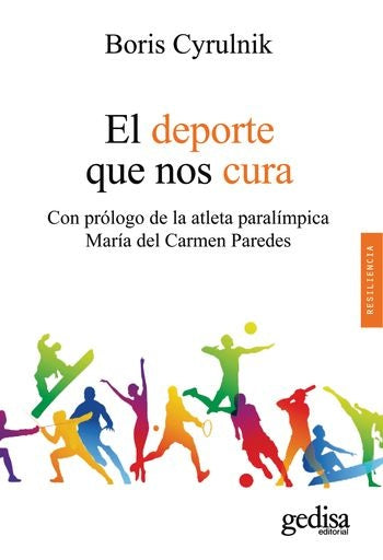 EL DEPORTE QUE NOS CURA | BORIS CYRULNIK