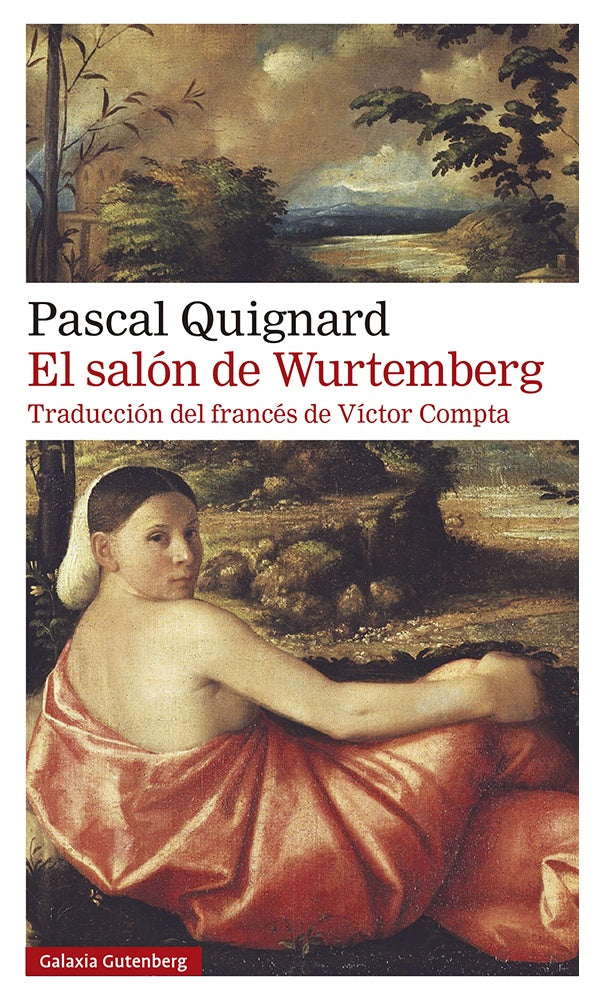 SALON DE WURTEMBERG, EL | Pascal Quignard
