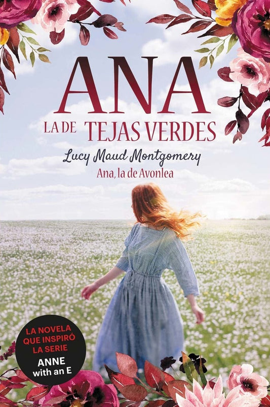 ANA, LA DE TEJAS VERDES 2 | Lucy Maud Montgomery