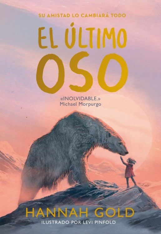 EL ÚLTIMO OSO | Hannah Gold