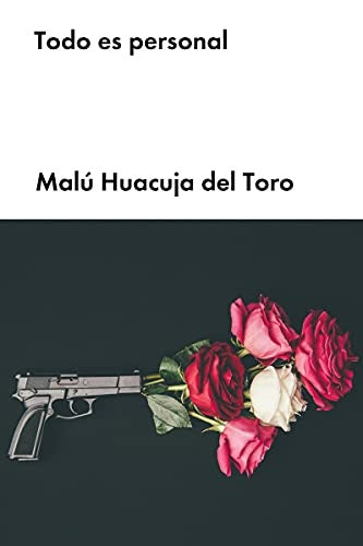 TODO ES PERSONAL | Malú Huacuja del Toro
